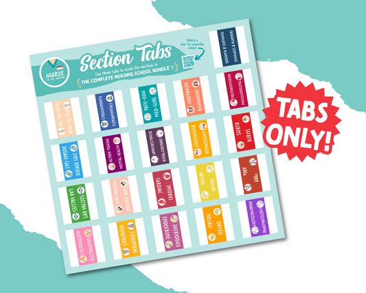 TABS ONLY - The Complete Nursing School Bundle